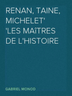 Renan, Taine, Michelet
Les maîtres de l'histoire