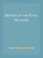 Benton of the Royal Mounted