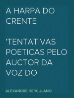 A Harpa do Crente
Tentativas poeticas pelo auctor da Voz do Propheta