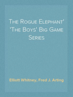 The Rogue Elephant
The Boys' Big Game Series