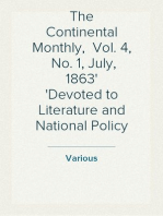 The Continental Monthly,  Vol. 4,  No. 1, July, 1863
Devoted to Literature and National Policy
