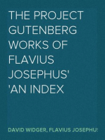 The Project Gutenberg Works Of Flavius Josephus
An Index