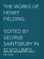 The Works of Henry Fielding
Edited by George Saintsbury in 12 Volumes  Volume 12