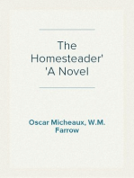 The Homesteader
A Novel