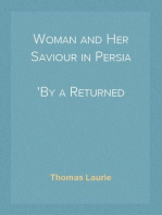 Woman and Her Saviour in Persia
By a Returned Missionary