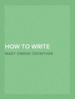 How to Write Letters (Formerly The Book of Letters)
A Complete Guide to Correct Business and Personal Correspondence