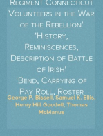 The Twenty-fifth Regiment Connecticut Volunteers in the War of the Rebellion
History, Reminiscences, Description of Battle of Irish
Bend, Carrying of Pay Roll, Roster