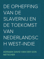 De opheffing van de slavernij en de toekomst van Nederlandsch West-Indie