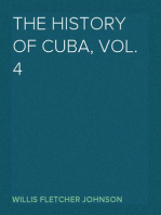 The History of Cuba, vol. 4