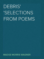 Debris
Selections from Poems