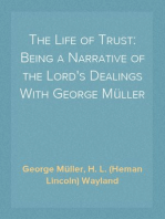 The Life of Trust: Being a Narrative of the Lord's Dealings With George Müller