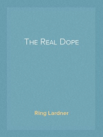 The Real Dope