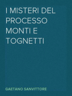 I misteri del processo Monti e Tognetti