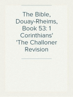 The Bible, Douay-Rheims, Book 53: 1 Corinthians
The Challoner Revision