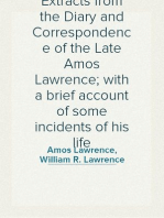 Extracts from the Diary and Correspondence of the Late Amos Lawrence; with a brief account of some incidents of his life