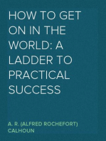 How to Get on in the World: A Ladder to Practical Success