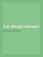 The Broad Highway