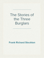 The Stories of the Three Burglars