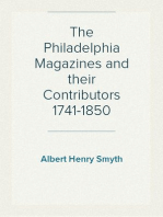 The Philadelphia Magazines and their Contributors 1741-1850