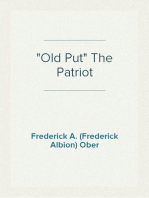 "Old Put" The Patriot