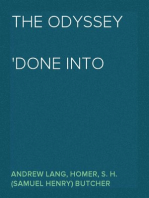 The Odyssey
Done into English prose