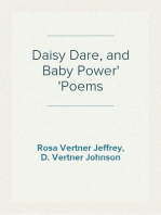 Daisy Dare, and Baby Power
Poems