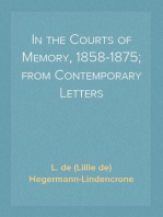 In the Courts of Memory, 1858-1875; from Contemporary Letters