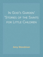 In God's Garden
Stories of the Saints for Little Children