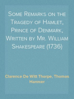 Some Remarks on the Tragedy of Hamlet, Prince of Denmark, Written by Mr. William Shakespeare (1736)