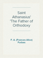 Saint Athanasius
The Father of Orthodoxy