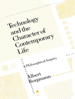 Technology and the Character of Contemporary Life: A Philosophical Inquiry