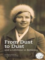 From Dust to Dust and a Lifetime in Between