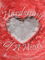 Hardening of a Heart