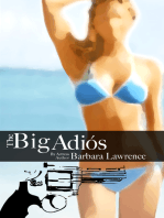 The Big Adios