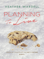 Planning to Live (Toronto Series #3)