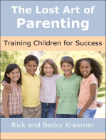 The Lost Art of Parenting: Training Children for Success