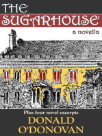 The Sugarhouse: A Novella (plus four novel excerpts)
