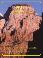 Zion National Park: Sanctuary In The Desert by Nicky Leach