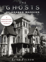 The Ghosts of Graber Mansion