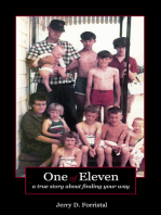 One of Eleven, a true story about finding your way