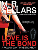 Love Is The Bond: A Rowan Gant Investigation