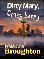 Dirty Mary, Crazy Larry