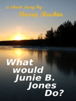 What Would Junie B. Jones Do?