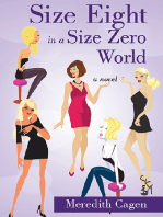 Size Eight in A Size Zero World
