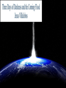 Three Days Of Darkness and the Coming Flood