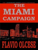 The Miami Campaign