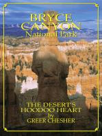 Bryce Canyon National Park: The Desert's Hoodoo Heart