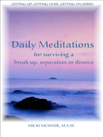Daily Meditations for Surviving a Breakup, Separation or Divorce