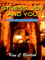 Stress, Joy and You: 122 encounters