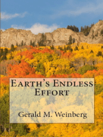 Earth's Endless Effort